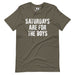 SATURDAYS ARE FOR THE BOYS Short Sleeve t-shirt - Savannah Moss Co.